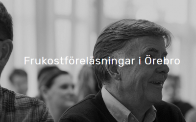 Välkommen på frukostföreläsningar i Örebro